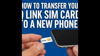 How to Transfer Your Q Link SIM Card to a New Phone &ndash; Step-by-Step Guide (2025)