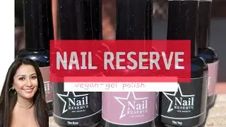 Nail Reserve Product : Vegan Gel Nail Polish #nailpolish #nailproducts #nailreserve
