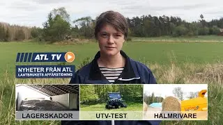 ATL TV: Problem i lagrad spannm&aring;l &bull; Halmrivare spar tid och pengar &bull; ATV-test &bull; Dr&ouml;narutbildning