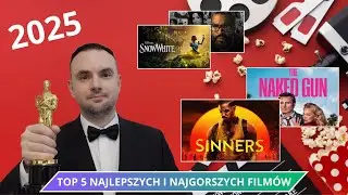 TOP 5 Najlepszych i Najgorszych Film&oacute;w 2025 | Ranking