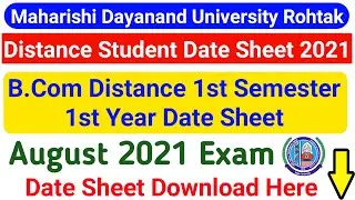 Mdu Distance B.Com 1st Semester 1st Year Date Sheet 2021 || Mdu DDE B.Com 1st Semester Date Sheet