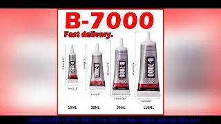 15ML 25ML 50ML 110ML B-7000 Clear Contact Phone Repair Adhesive Universal Glass Plastic DIY Glue B70