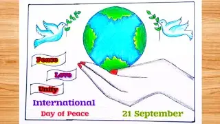 International Peace Day Drawing Easy ll International Peace Day Poster Drawing ll Peace Day Drawing