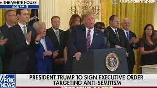 President Trump Signs Executive Order Combating Anti-Semitism