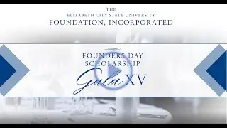 ECSU Founders Day Gala XV