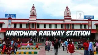 Haridwar Railway Station Full Tour | Real Condition 2025