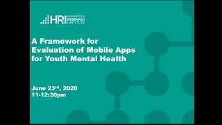 A Framework for Evaluation of Mobile Apps for Youth Mental Health Webinar
