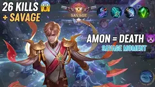 AMON UNSTOPPABLE 🔥 26 KILLS | 2 TRIPLE KILLS + SAVAGE 😱 | MLBB Ranked LORD ZHASK Gameplay