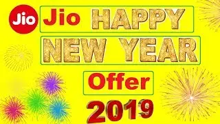 Jio Happy New Year Offer 2019