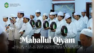 Mahallul Qiyam 🤍 Annabi Ya Man Hadhor - Seni Merayu kekasih