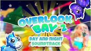 Overlook Bay 2 | soundtrack del Dia y noche