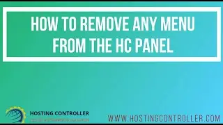Hide Any Menu in Hosting Controller Panel Interface