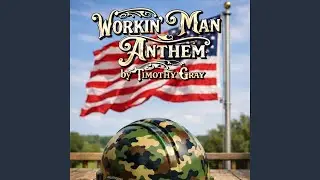 Working man anthem