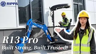 The All‑New R13Pro: Stronger, Smarter, and Ready for Any Challenge#rippa #miniexcavator