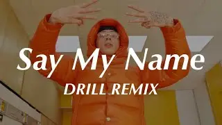 Say My Name - David Guetta, Bebe Rexha & J Balvin (Official DRILL Remix)