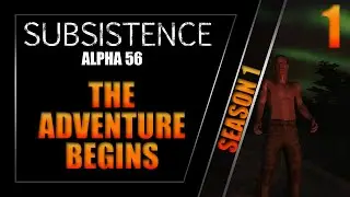 The Adventure Begins I Subsistence Gameplay I Season 1 Episode 1