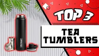 Best Tea Tumbler