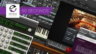 Pro Tools Instruments In Under A Minute