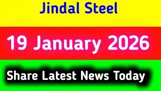 jindal steel share news tomorrow | jindal steel latest news today | jindal steel share news today