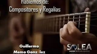 HABLEMOS DE COMPOSITORES Y REGALÍAS PARTE 1 de 4