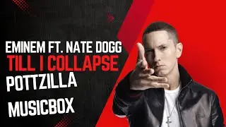 Eminem ft. Nate Dogg - Till I Collapse | Pottzilla Fusion🤠