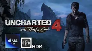 Uncharted 4, Mac M4 Pro, CrossOver, HDR: Performance test