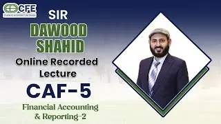 Lecture No. 6 | SIC 32 I CAF-05 I Sir Dawood Shahid I CFE College