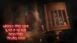 Warden's Office Theme - Blood of The Dead (Remastered) - Soundtrack