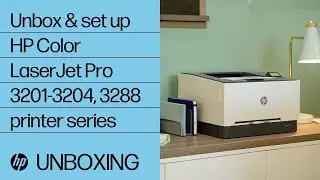 Unbox and set up | HP Color LaserJet Pro 3201-3204, 3288 printer series | HP Support
