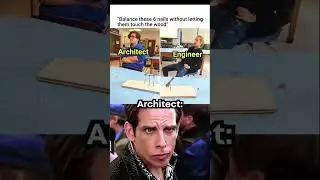Architect vs Engineer💀