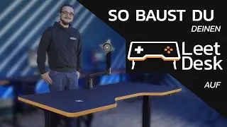 LeetDesk Aufbauvideo [Deutsch]