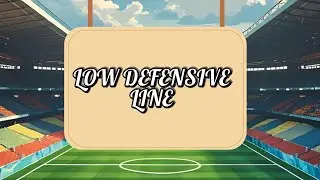 David vs Goliath - How we use the Low Defensive Line for Results
