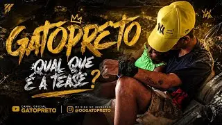 RealGatoPreto- Qual Que é a Tease (Lyric Video) Prod.DJ RN Beat 