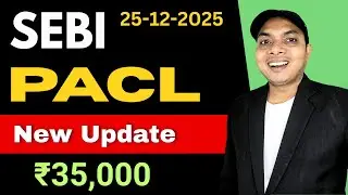 PACL INDIA LIMITED ONLINE PAYMENT NEW UPDATE | PACL REFUND NEWS | PACL