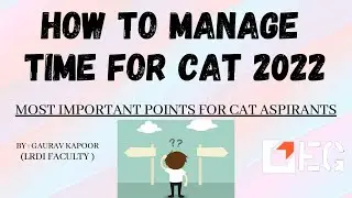 How to MANAGE TIME FOR CAT PREPARATION | CAT 2022 | Most Important Points.