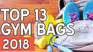 13 Best Gym Bags 2018