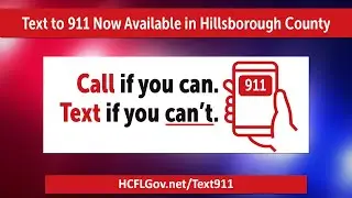 Text to 911 Now Available in Hillsborough County