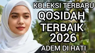 KOLEKSI TERBARU 2026 // QOSIDAH GAMBUS POPULER ADEM DI HATI.