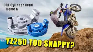 Make your YZ250 Easier to Ride! - DRT Cylinder Head Dome A