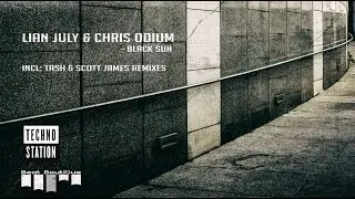Lian July & Chris Odium - Black Sun | Techno Station