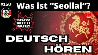 Deutsch lernen B2 | Koreanisches Neujahr Seollal &ndash; Traditionen & Br&auml;uche