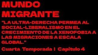 LA ULTRA-DERECHA PERMEA AL SOCIAL-LIBERALISMO  , ANTE LAS MIGRACIONES Y LOS REFUGIADOS.