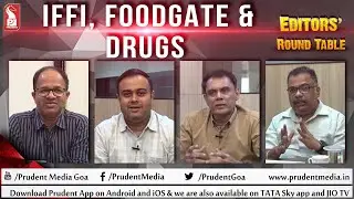 IFFI, Foodgate & Drugs | Round Table | 231122