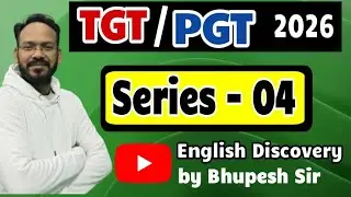 TGT/PGT English 2026 || Series - 04 || English Discovery By Bhupesh sir #tgtpgt #uptgt #uppgt