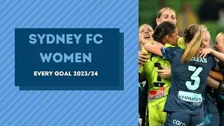 Sydney FC &bull; A-League Women &bull; 2023/24 &bull; All Goals