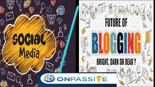What is the difference between blogging and social media? || #onpassive ||#jdvlogsca || #ashmufareh