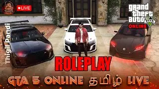 🔴GTA 5 live | Thigil Pandi YT I Roleplay & Money Grinding I Karmegam RP #gta5 #gtarp