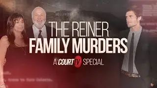 Убийства семьи Райнер: специальный выпуск Court TV | Трейлер