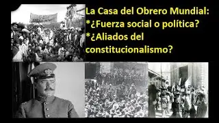La Casa del Obrero Mundial - &iquest;Eran independientes?