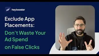 Exclude Mobile App Placements: Don't Waste Your Ad Spend on False Clicks